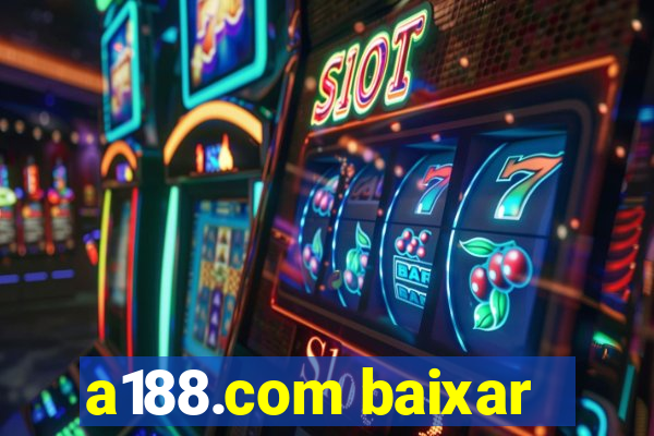 a188.com baixar